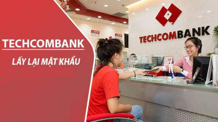Hướng dẫn cách lấy lại mật khẩu Mobile Banking Techcombank nhanh nhất 2020